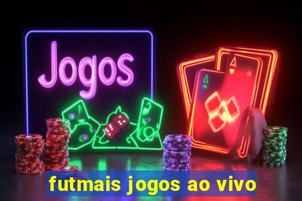 futmais jogos ao vivo